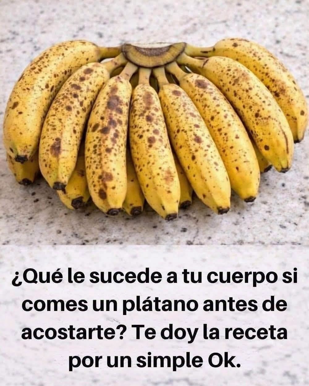 Si comes plátanos por la noche, aumentarás tu.. Ver más